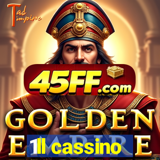 1ll cassino